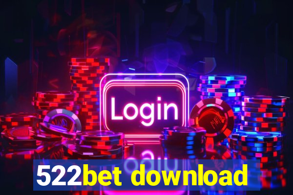 522bet download